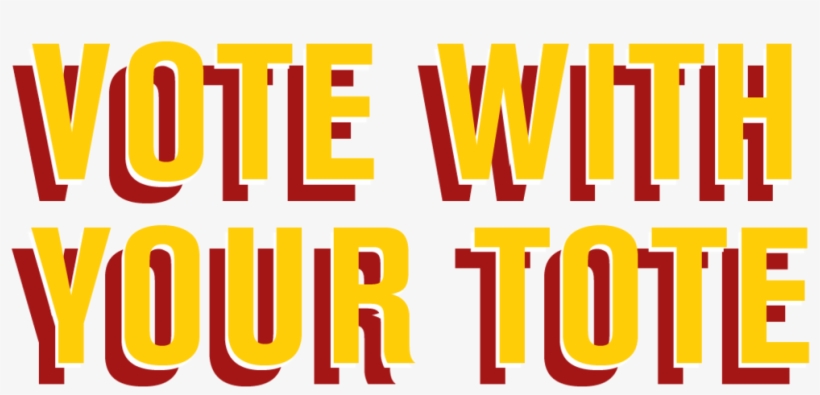 1 Header Votewithyourtote Title-homepage - Poster, transparent png