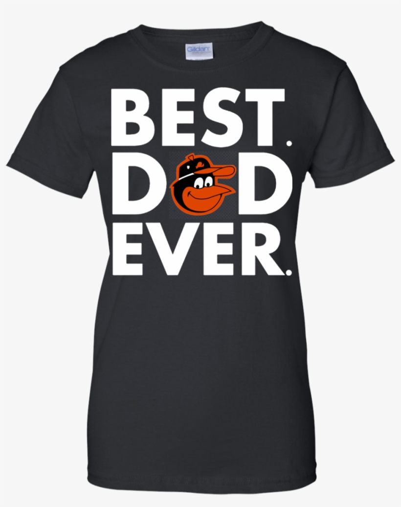 Best Dad Ever - T-shirt, transparent png