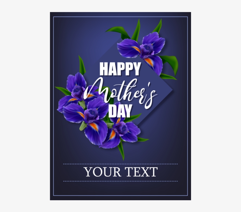 Mother's Day Poster With Iris Flowers Template - Mother's Day, transparent png