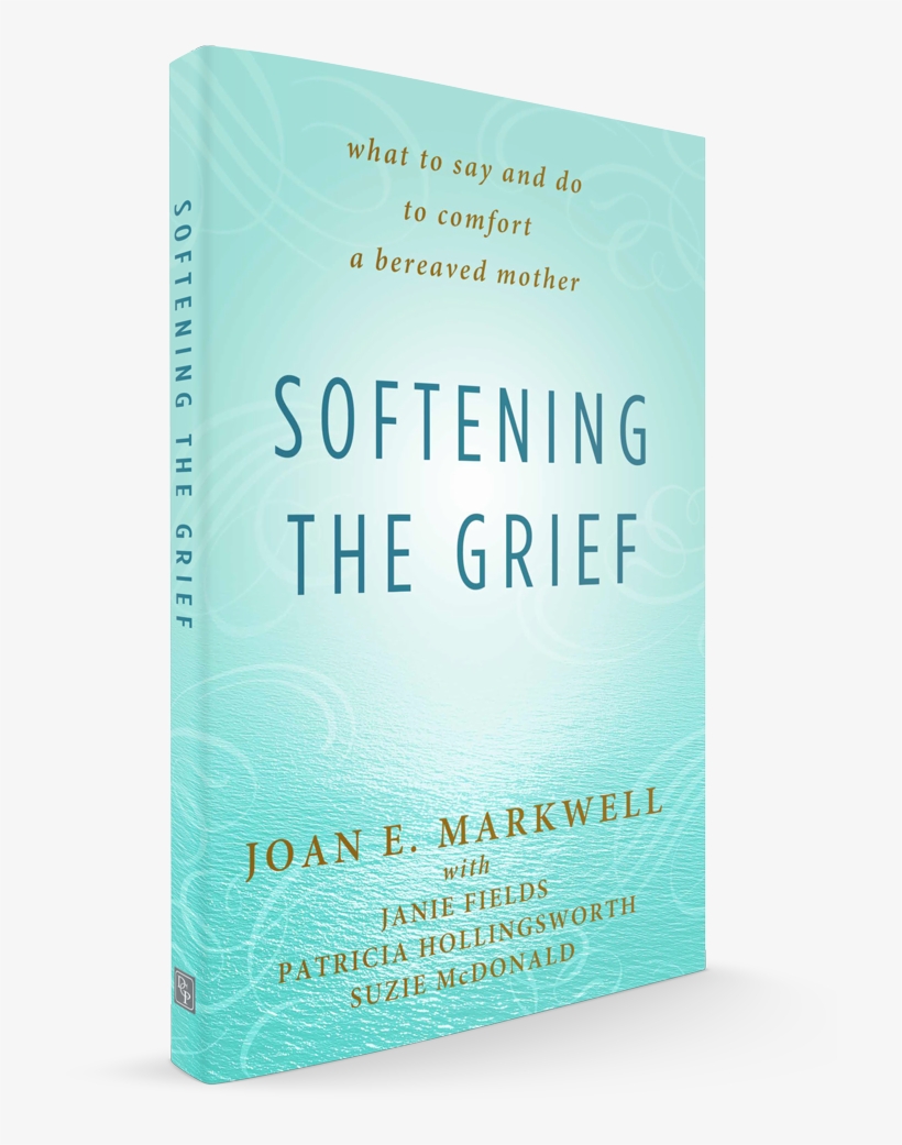 Softening The Grief Book By Author Joan E - Book Cover, transparent png