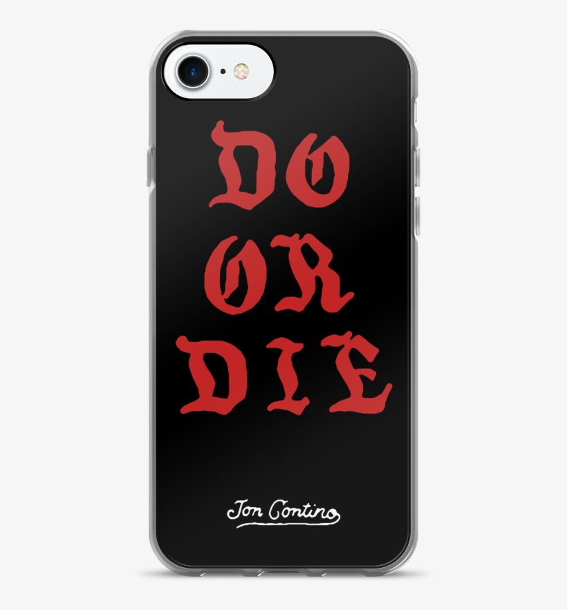 Do Or Die Iphone Case - Mobile Phone Case, transparent png