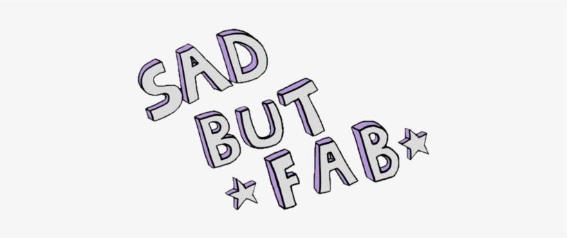 Random Png Tumblr - Sad But Fab Png, transparent png