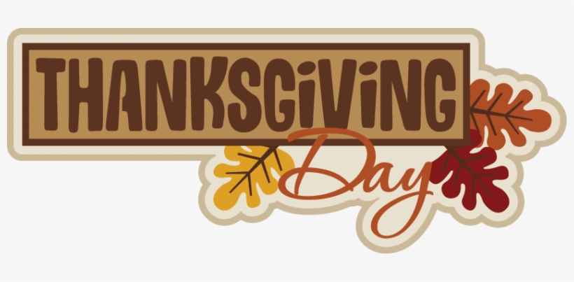 Thanksgiving Day Svg Scrapbook Title Thanksgiving Svg - Facebook, transparent png