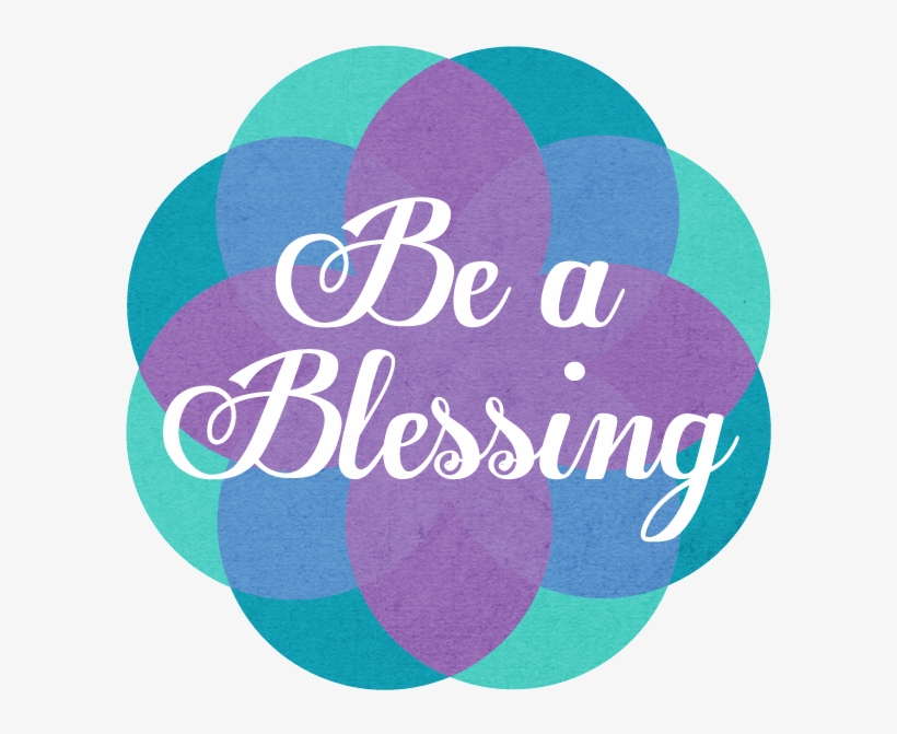 Be A Blessing, transparent png