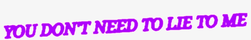 Src // Heavensghost Aesthetic Purple Text Quote Lie - Lavender, transparent png