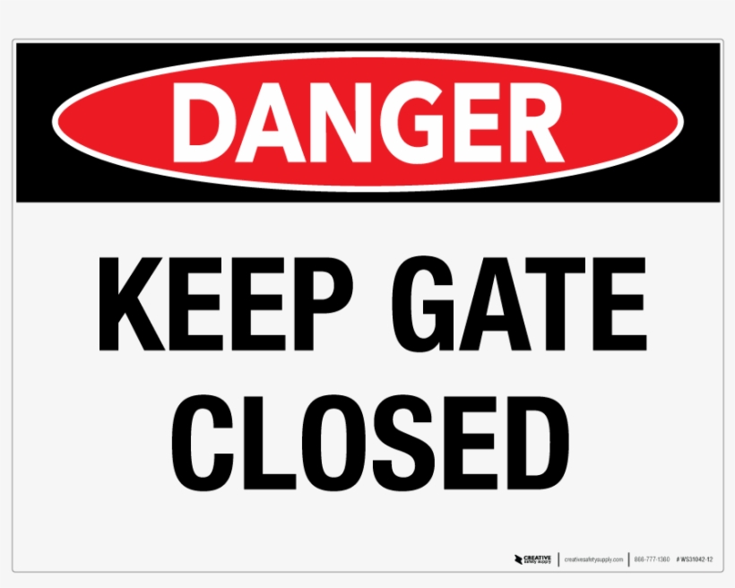 Keep Gate Closed Wall Sign - Poster, transparent png