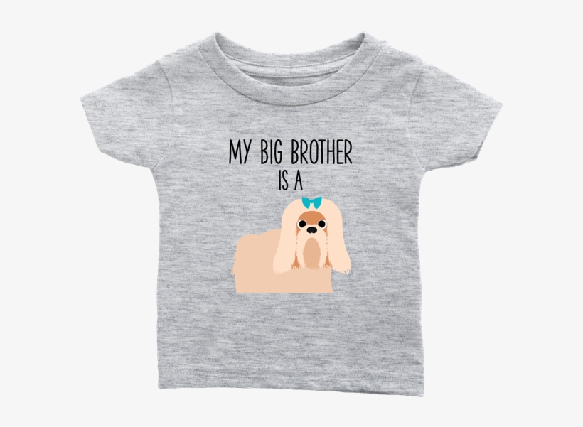 My Big Brother Is A Shih Tzu Baby T-shirt, Funny Dog - Cute Baby T Shirt, transparent png