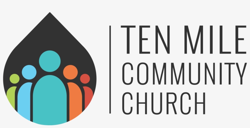 Ten Mile Community Church - Graphic Design, transparent png