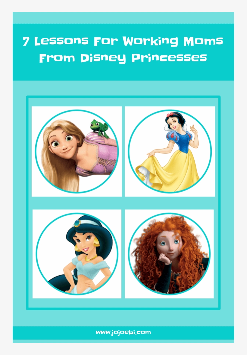 7 Lessons For Working Moms From Disney Princesses - Disney Princess Life Lessons, transparent png