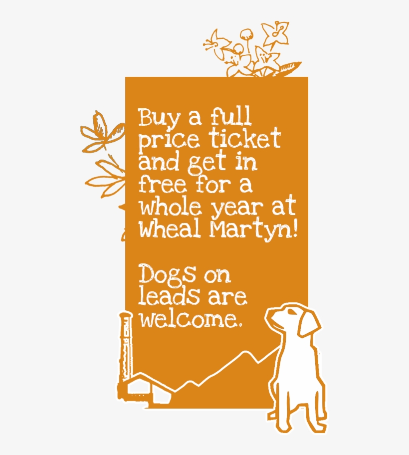 Dogs Welcome, Wheal Martyn Museum, Cornwall Admission - Illustration, transparent png