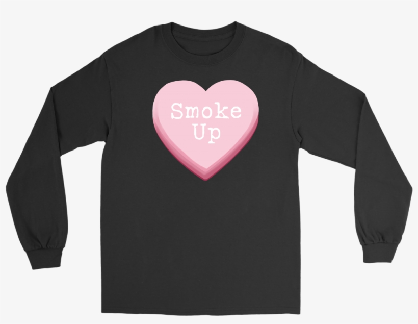 Smoke Up Candy Heart Valentine Long Sleeve Unisex - Long-sleeved T-shirt, transparent png