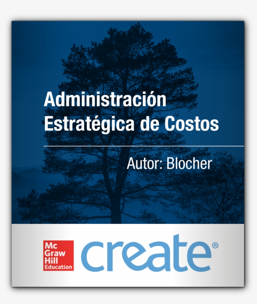 Administración Estratégica De Costos Blocher Mcgrawhill - Mcgraw-hill Education, transparent png