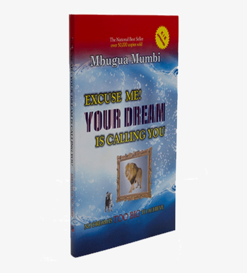 Excuse Me Your Dream Is Calling You - Novel, transparent png