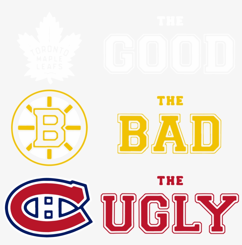 Toronto Maple Leafs The Good The Bad And The Ugly Shirt, - Montreal Canadiens, transparent png