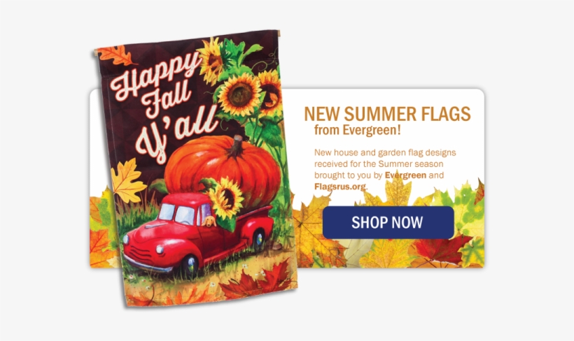 New Fall Flags From Evergreen - Happy Fall Yall Truck, transparent png