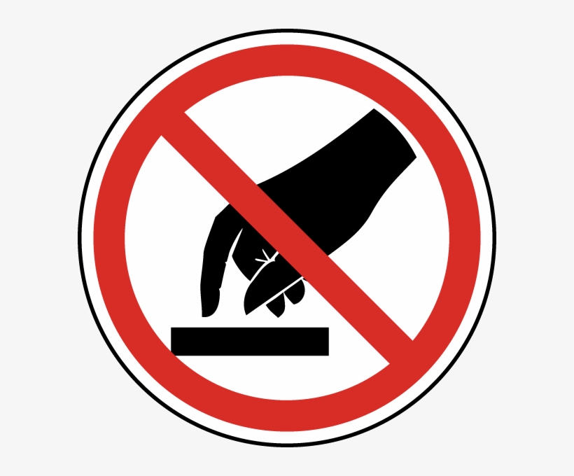 Source - Www - Safetysign - Com - Report - International - Touch No Png, transparent png