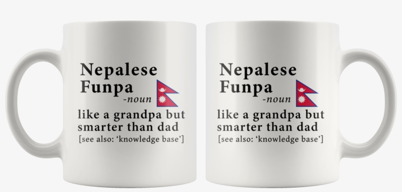 Nepalese Funpa Definition Nepal Flag Grandpa Day - Mug, transparent png