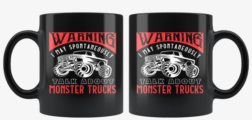 Talk About Monster Trucks Mug - Mug, transparent png