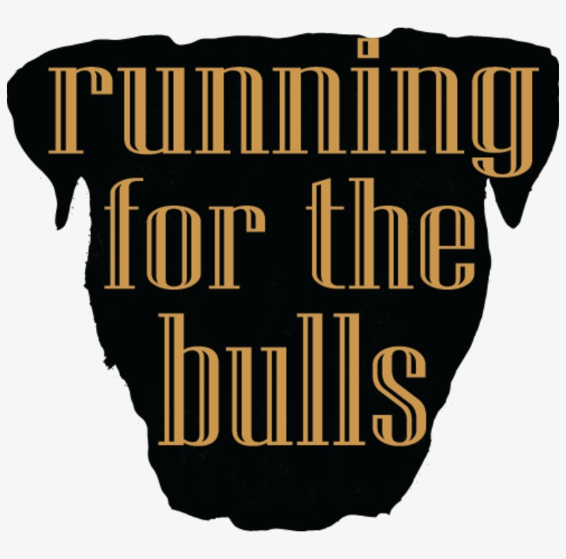 6th Annual Running For The Bulls - Graphic Design, transparent png