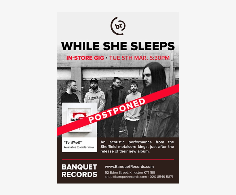 Postponed / While She Sleeps Tuesday 5th March At Banquet - While She Sleeps, transparent png
