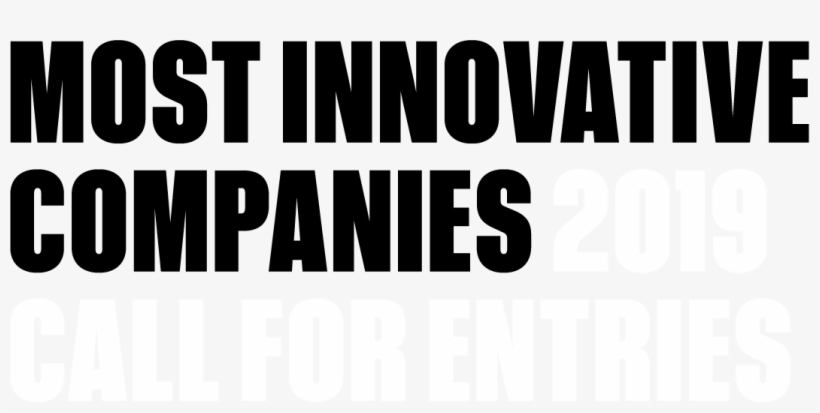 Most Innovative Companies 2019 Call For Entries - Fast Company, transparent png