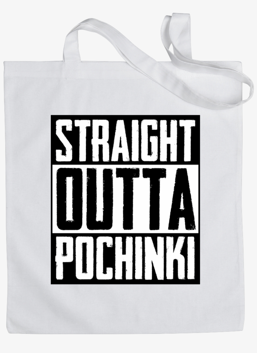 Straight Outta Pochinki Sonstiges Bag White, transparent png