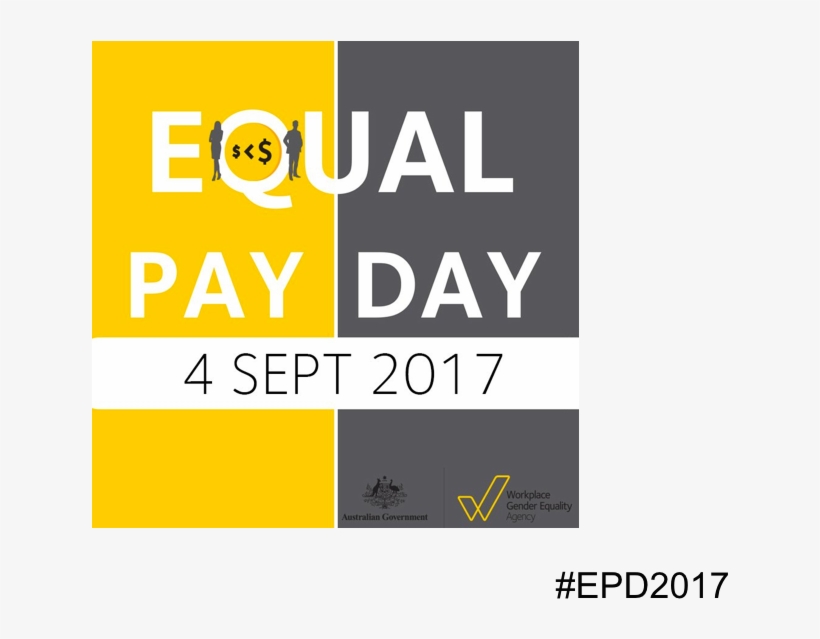 Today Is Equal Pay Day In Case You Aren't Aware It - Graphic Design, transparent png