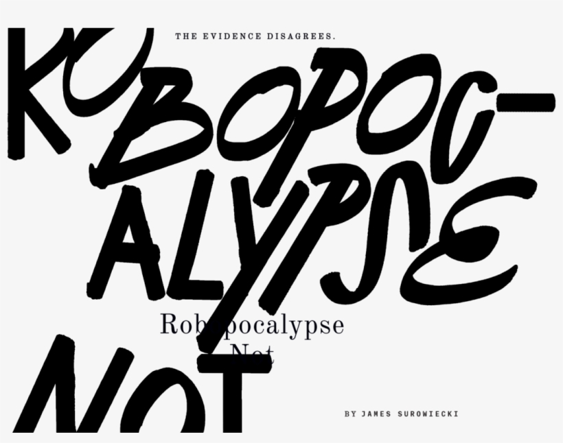 Sorry, But There's No Evidence Robots Will Take Your - Poster, transparent png