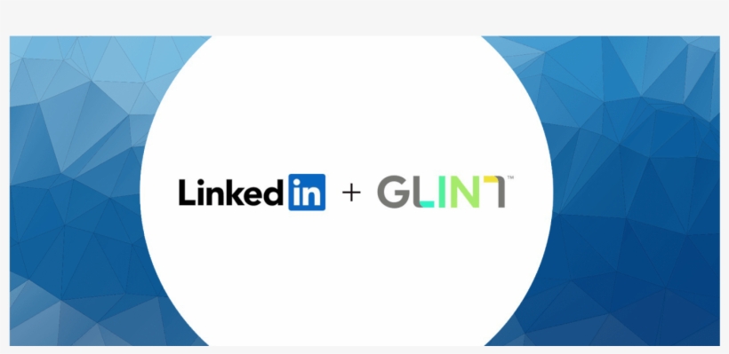 Glint Joins Linkedin - Linkedin, transparent png