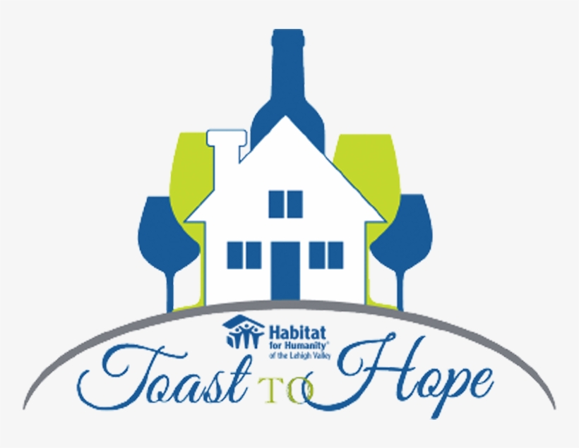 Toast To Hope - Habitat For Humanity, transparent png