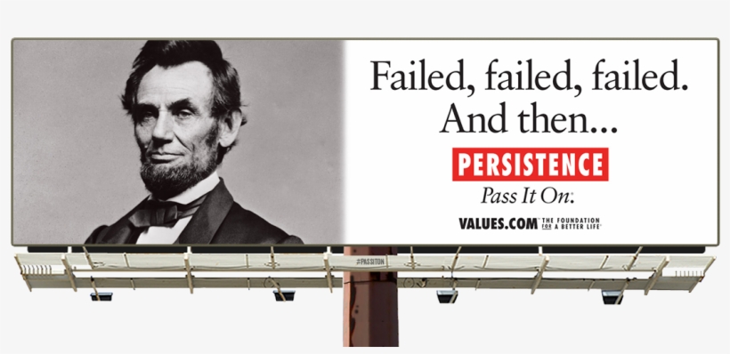 See The Abe Lincoln Persistence Billboard And Pass, transparent png