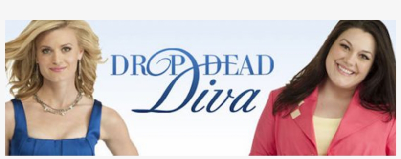 Recently, While Looking Through The Shows I Never Got - Drop Dead Diva, transparent png