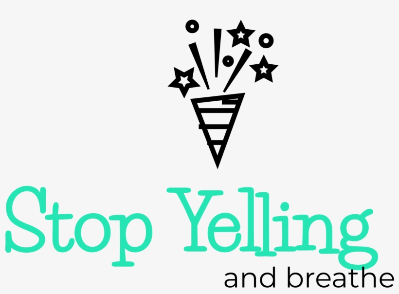 Stop Yelling And Breathe - Graphic Design, transparent png