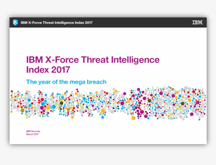Ibm Cyber Security Intelligence - Ibm X Force Threat Intelligence Index 2017, transparent png