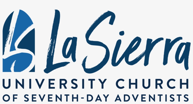 Welcome To La Sierra Church - La Sierra University Church, transparent png