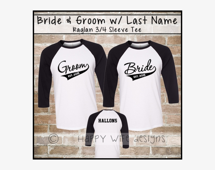 Bride And Groom Shirts, Wifey Husband Shirt, Raglan, - Bride And Groom T Shirt Designs, transparent png