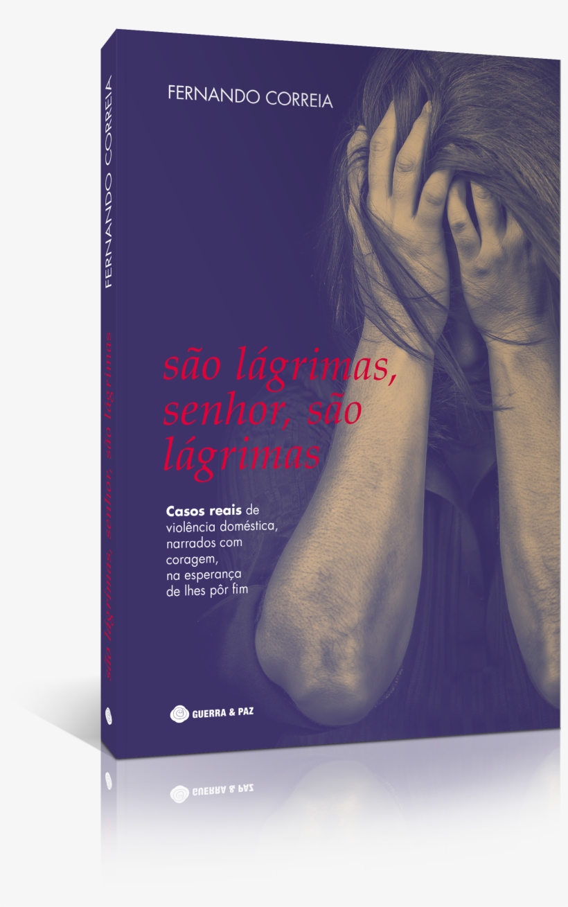 São Lágrimas, Senhor, São Lágrimas É Um Livro Do Jornalista - Book Cover, transparent png