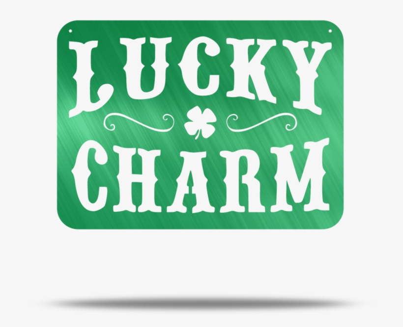 Lucky Charm Steel Wall Sign Art - Graphic Design, transparent png