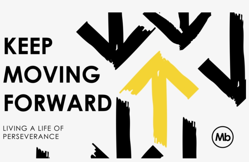 Keep Moving Forward Series Slide-01 - Graphic Design, transparent png