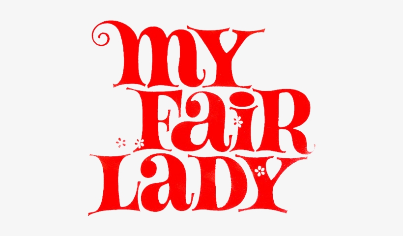 Mfl Logo - My Fair Lady Musical Logo, transparent png