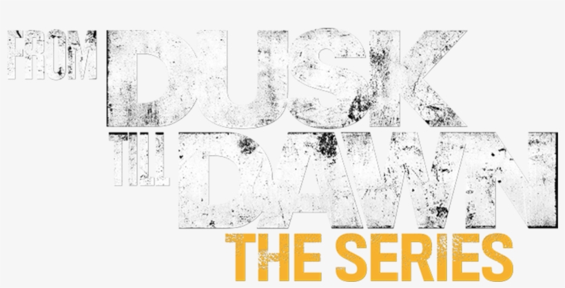 From Dusk Till Dawn - Poster, transparent png