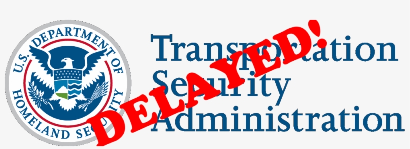 Transportation Security Administration Logo Delayed - Transportation Security Administration Logo, transparent png