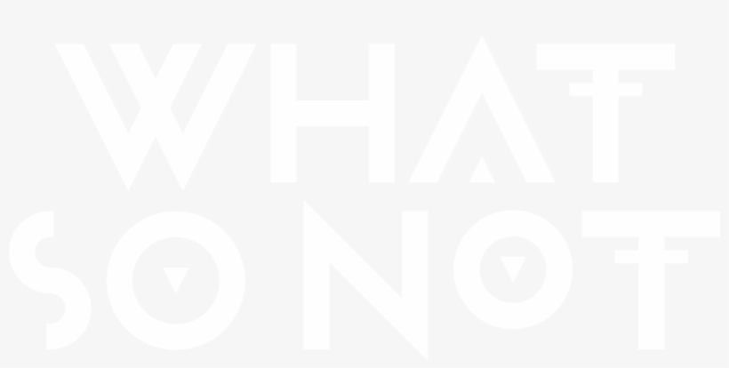 Be The First To Hear What So Not Music On Spotify - Graphic Design, transparent png