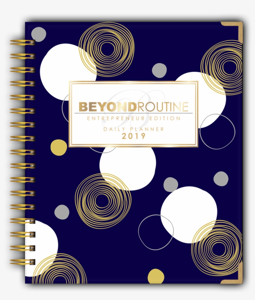 2019 Beyond Routine Daily Entrepreneur Planner - 2019 Entrepreneur Planner, transparent png