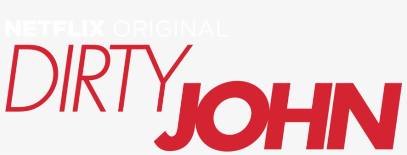 Dirty John - Graphic Design, transparent png