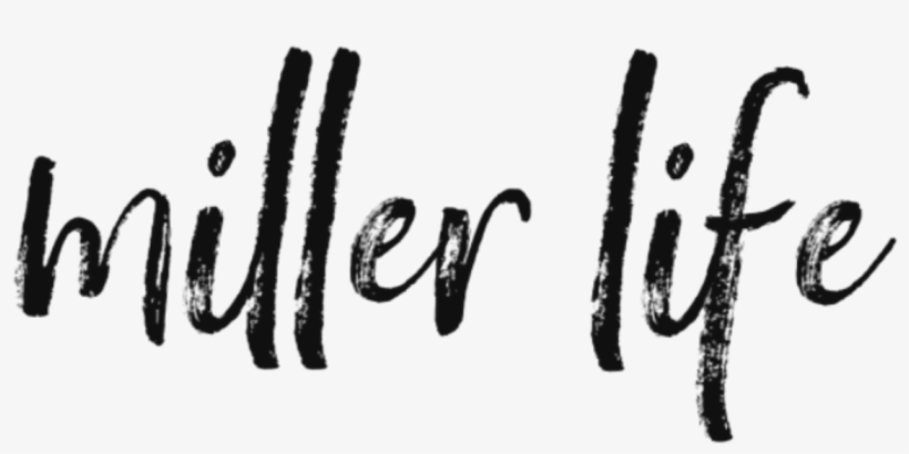 Miller Life - Calligraphy, transparent png