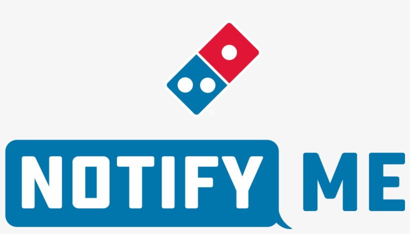 Domino's Notify Me - Graphic Design, transparent png