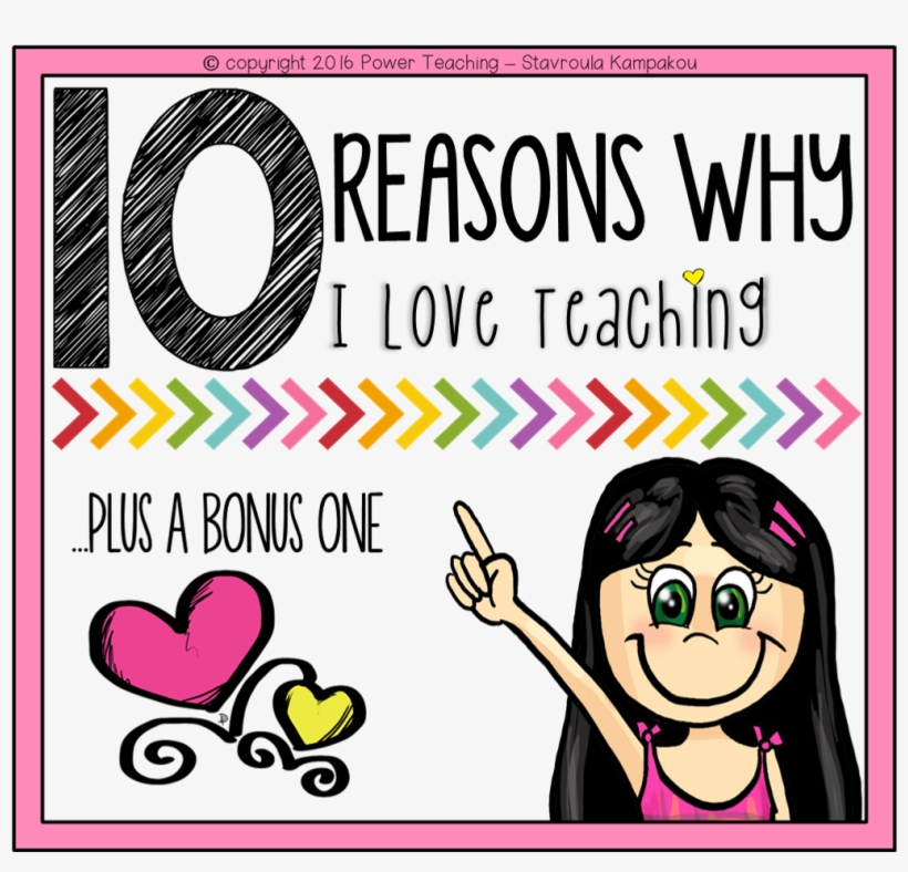 The Truth Is I Haven't Always Wanted To Be A Teacher, - Reasons Why I Love To Teach, transparent png