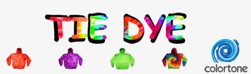 Tie Dye By Colortone - Tie Dye Clipart, transparent png