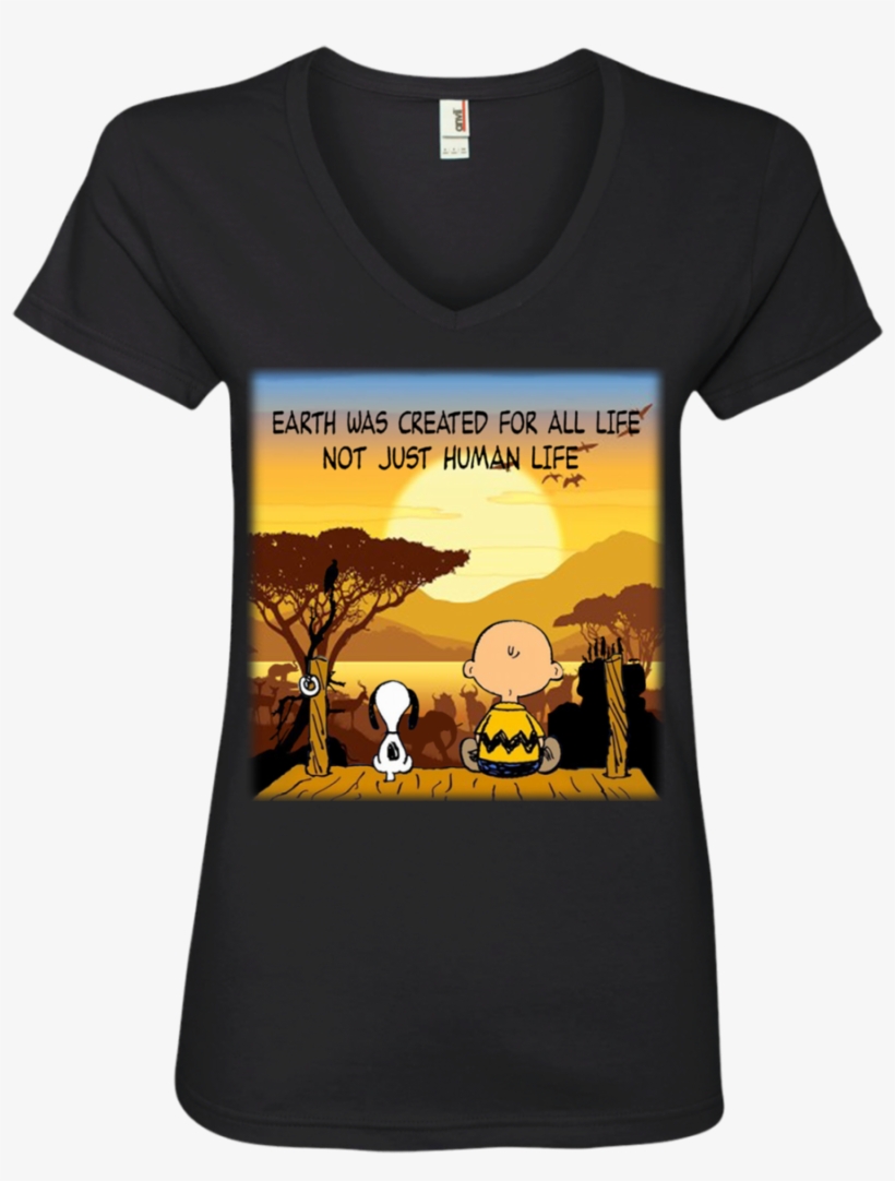 Shop From 1000 Unique Snoopy Earth Was Created For - Earth Was Created For All Life Shirt, transparent png